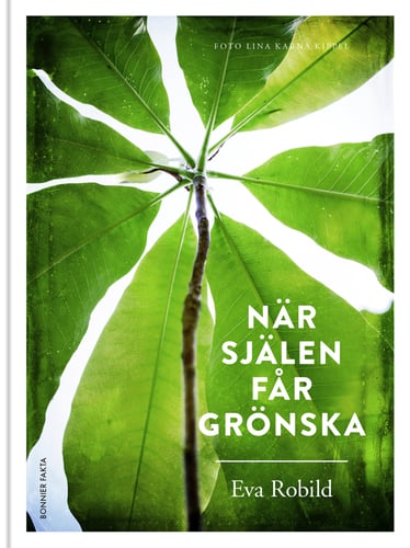 När själen får grönska