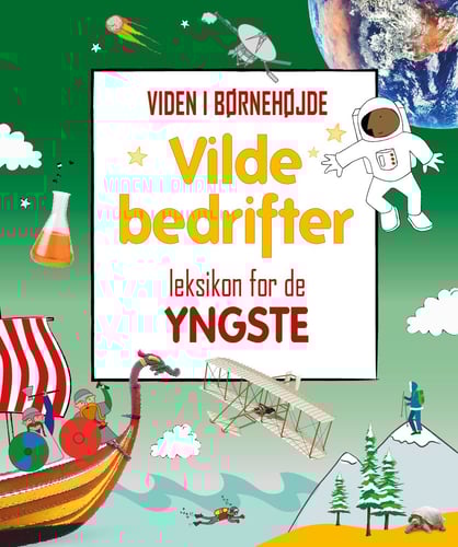 Vilde bedrifter - leksikon for de yngste