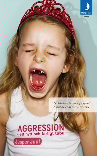 Aggression : ett nytt och farligt tabu