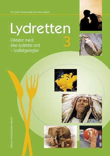 Lydretten 3. Diktater med ikke-lydrette ord - lydfølgeregler