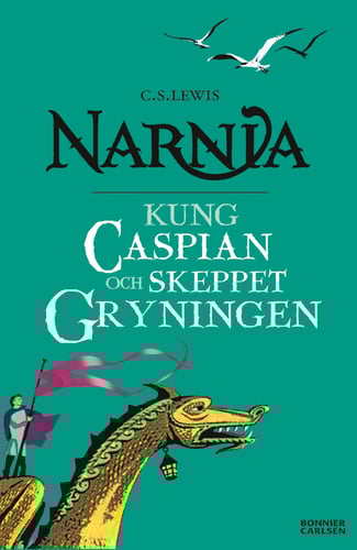 Kung Caspian och skeppet Gryningen