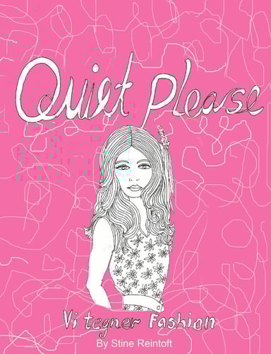 Quiet Please - Vi Tegner Fashion
